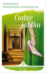 Tytuł: Cudze jabłka
Autor: Agnieszka Krakowiak-Kondracka
Wydawnictwo: Wydawnictwo Literackie
Formaty: EPUB, MOBI