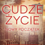 Tytuł: Cudze życie. Nowy początek
Autor: Paweł Nowak
Wydawnictwo: Purple Book
Formaty: EPUB, MOBI