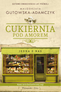 Cukiernia Pod Amorem. Jedna z nas — okładka e-booka