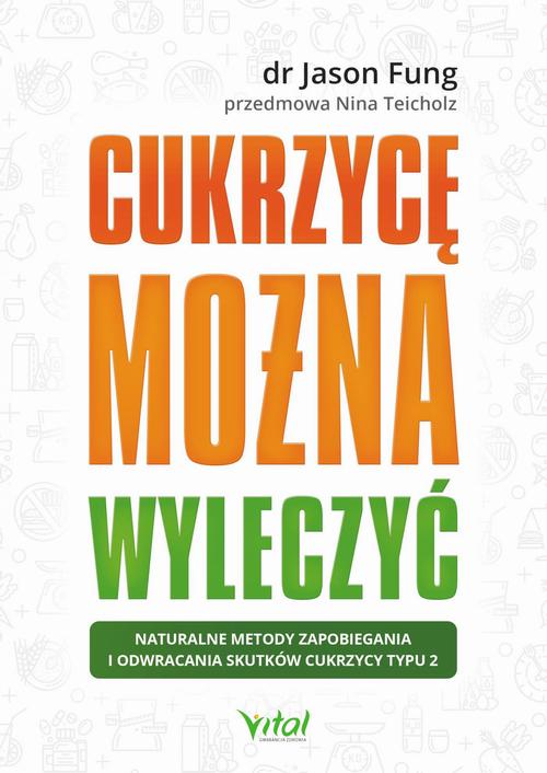Cukrzycę można wyleczyć. Naturalne metody zapobiegania i odwracania skutków cukrzycy typu 2 — okładka e-booka