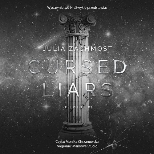 Tytuł: Cursed Liars
Autor: Julia Zachmost
Wydawnictwo: NieZwykłe
Formaty: MP3