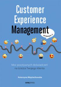 Customer Experience Management. Moc pozytywnych doświadczeń na ścieżce Twojego klienta. Wydanie II — okładka e-booka