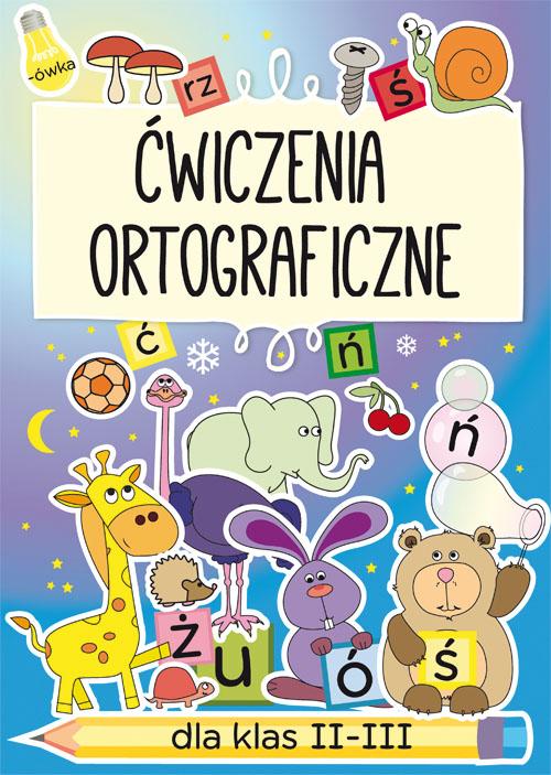 Tytuł: Ćwiczenia ortograficzne dla klas 2-3
Autor: Beata Guzowska
Wydawnictwo: Literat
Formaty: PDF