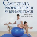 Ćwiczenia propriocepcji w rehabilitacji — okładka e-booka