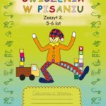 Tytuł: Ćwiczenia w pisaniu. Zeszyt 2 5-6 lat
Autor: Beata Guzowska
Wydawnictwo: Literat
Formaty: PDF