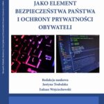 Cyberbezpieczeństwo jako element bezpieczeństwa państwa i ochrony prywatności obywateli — okładka e-booka