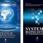 Tytuł: CYBERBEZPIECZEŃSTWO W POLSCE I NA ŚWIECIE Pakiet 2 książki
Autor: Katarzyna Chałubińska-Jentkiewicz, Agnieszka Brzostek, Waldemar Kitler, Katarzyna Badźmirowska-Masłowska
Wydawnictwo: Towarzystwo Wiedzy Obronnej
Formaty: MOBI, EPUB, PDF