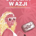 Tytuł: Cybulka w Azji
Autor: Marika Cybula
Wydawnictwo: Warszawska Firma Wydawnicza
Formaty: EPUB
