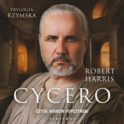 Tytuł: Cycero
Autor: Robert Harris
Wydawnictwo: Albatros
Formaty: MP3