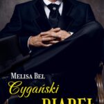 Tytuł: Cygański Diabeł
Autor: Melisa Bel
Wydawnictwo: MELISA BEL
Formaty: EPUB, PDF, MOBI