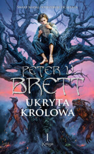 Tytuł: Cykl Zmroku (#3). Ukryta królowa. Księga 1
Autor: Peter V. Brett
Wydawnictwo: Fabryka Słów
Formaty: EPUB, MOBI