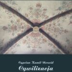 Tytuł: Cywilizacja. Legenda
Autor: Cyprian Kamil Norwid
Wydawnictwo: Armoryka
Formaty: MOBI, EPUB