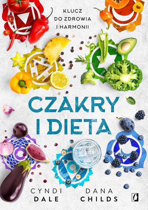 Tytuł: Czakry i dieta
Autor: Cyndi Dale, Dana Childs
Wydawnictwo: Wydawnictwo Kobiece
Formaty: MOBI, EPUB