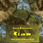 Tytuł: Czandu. Powieść z XXII wieku
Autor: Stefan Barszczewski
Wydawnictwo: Armoryka
Formaty: EPUB, MOBI