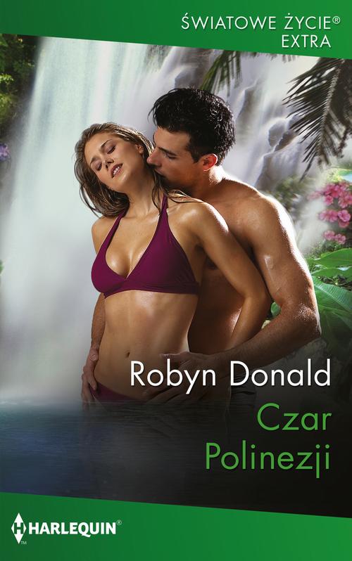 Tytuł: Czar Polinezji
Autor: Robyn Donald
Wydawnictwo: Harlequin
Formaty: MOBI, EPUB