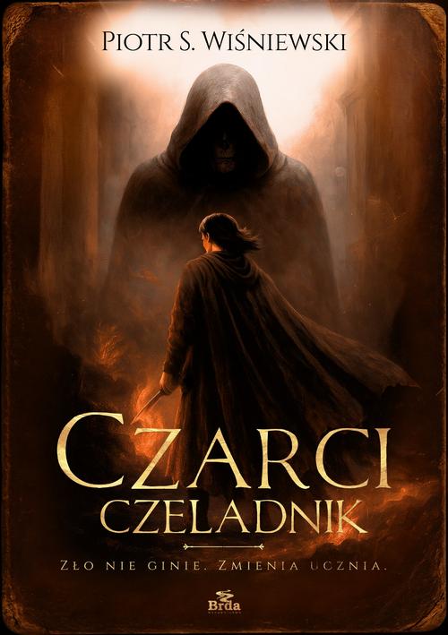 Tytuł: Czarci Czeladnik
Autor: Piotr S. Wiśniewski
Wydawnictwo: Wydawnictwo Brda
Formaty: MOBI, EPUB