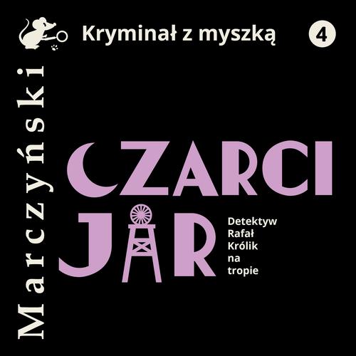 Tytuł: Czarci Jar
Autor: Antoni Marczyński
Wydawnictwo: Estymator
Formaty: MP3