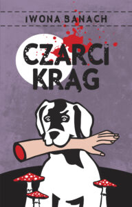Tytuł: Czarci krąg
Autor: Iwona Banach
Wydawnictwo: Wydawnictwo Szara Godzina
Formaty: EPUB, MOBI