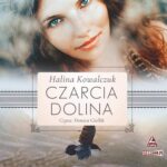 Tytuł: Czarcia dolina
Autor: Halina Kowalczuk
Wydawnictwo: Storybox
Formaty: MP3