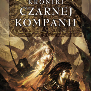 Czarna Kompania (#1). Kroniki Czarnej Kompanii — okładka