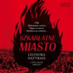 Tytuł: Czarna Kropla. Tom 3. Szkarłatne miasto
Autor: Leonora Nattrass
Wydawnictwo: Storybox
Formaty: MP3