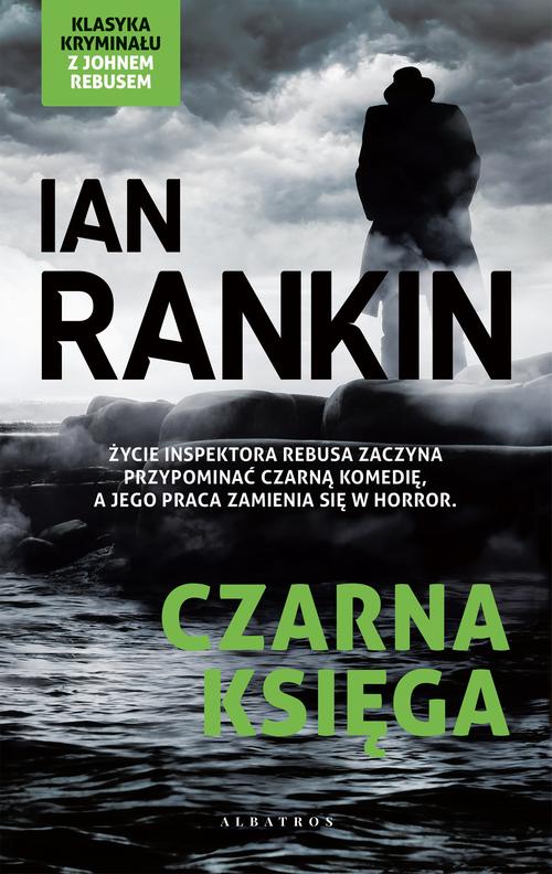 Tytuł: CZARNA KSIĘGA
Autor: Ian Rankin
Wydawnictwo: Albatros
Formaty: EPUB, MOBI
