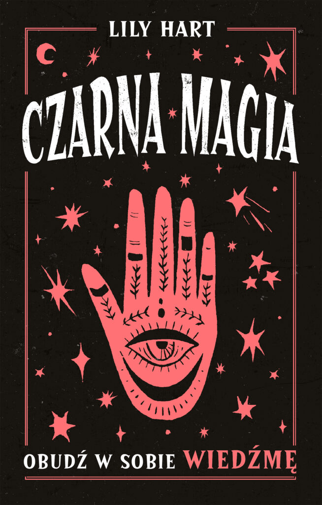 Czarna magia. Obudź w sobie wiedźmę — okładka