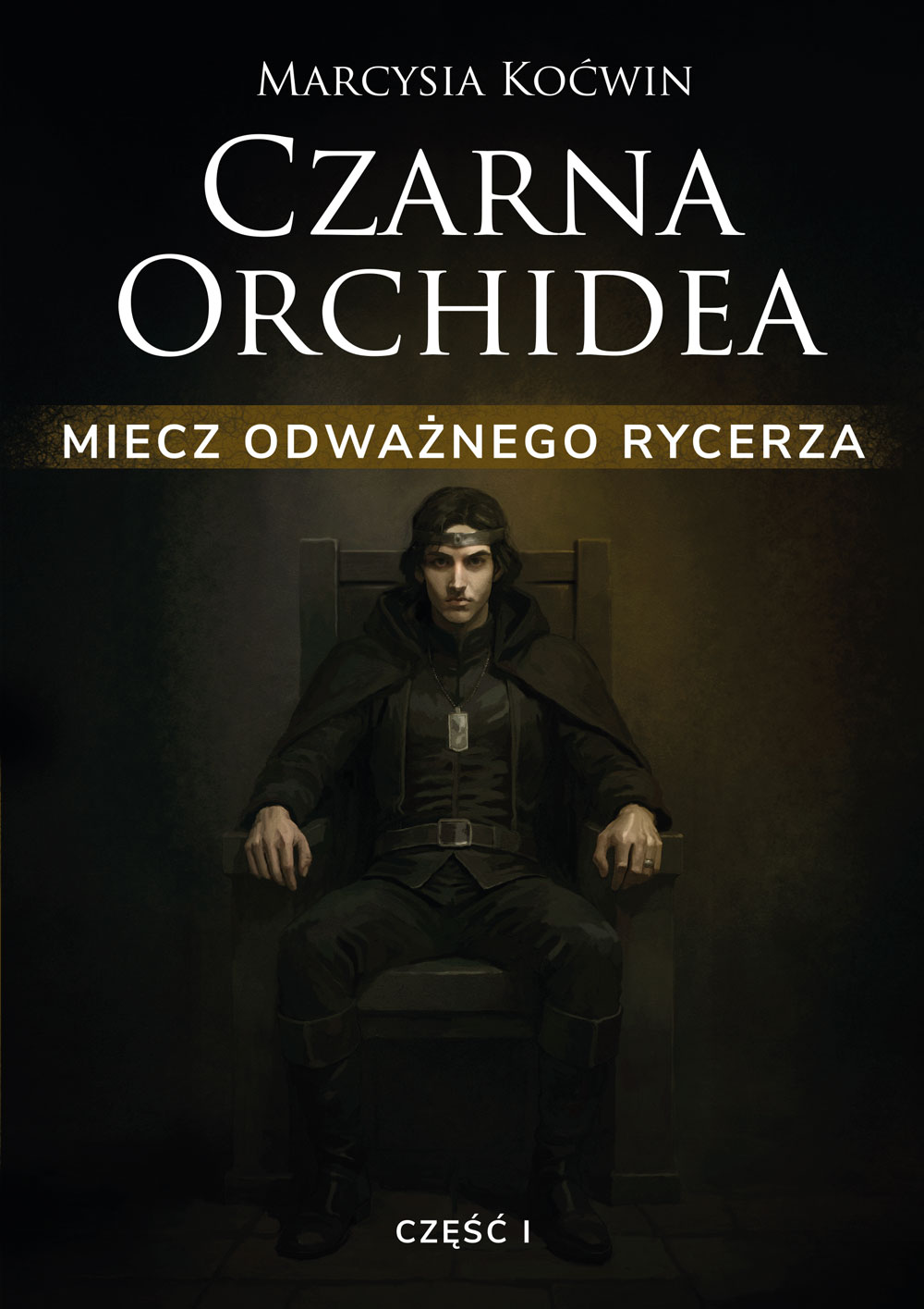 Tytuł: Czarna Orchidea (#4). Czarna Orchidea. Miecz Odważnego Rycerza. Część I
Autor: Marcysia Koćwin
Wydawnictwo: Sorus
Formaty: EPUB, PDF, MOBI