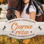 Czarna róża. Akademia Jeździecka — okładka e-booka