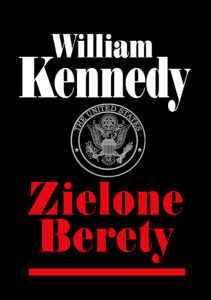 Tytuł: Czarna seria (#17). Zielone Berety
Autor: William Kennedy
Wydawnictwo: Arie Books
Formaty: EPUB, PDF, MOBI