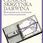 Tytuł: Czarna skrzynka Darwina.
Autor: Michael J. Behe
Wydawnictwo: En Arche
Formaty: MOBI, PDF, EPUB