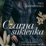 Tytuł: Czarna sukienka
Autor: Ewa Sobieniewska
Wydawnictwo: Lira
Formaty: EPUB, MOBI