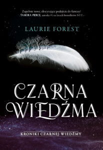 Tytuł: Czarna Wiedźma. Kroniki Czarnej Wiedźmy. Tom 1
Autor: Laurie Forest
Wydawnictwo: Jaguar
Formaty: EPUB, MOBI