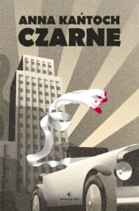 Tytuł: Czarne
Autor: Anna Kańtoch
Wydawnictwo: Powergraph
Formaty: EPUB, MOBI
