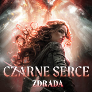 Czarne Serce. Zdrada. Tom 1 (#1) — okładka