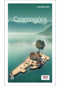 Czarnogóra. Travelbook. Wydanie 4 — okładka e-booka