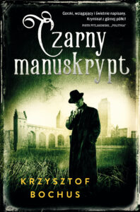 Tytuł: Czarny Manuskrypt
Autor: Krzysztof Bochus
Wydawnictwo: Skarpa Warszawska
Formaty: EPUB, MOBI