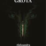 Tytuł: Czarny mrok Grota
Autor: Aleksandra Kowal-Brzoza
Wydawnictwo: Warszawska Firma Wydawnicza
Formaty: EPUB