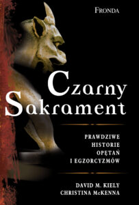 Tytuł: Czarny sakrament
Autor: David M. Kiely, Christina McKenna
Wydawnictwo: Fronda
Formaty: EPUB, PDF, MOBI