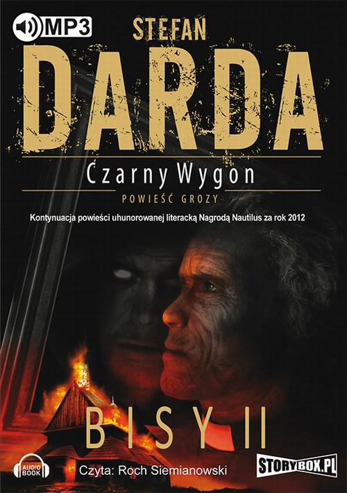 Tytuł: Czarny wygon Bisy II
Autor: Stefan Darda
Wydawnictwo: Storybox
Formaty: MP3