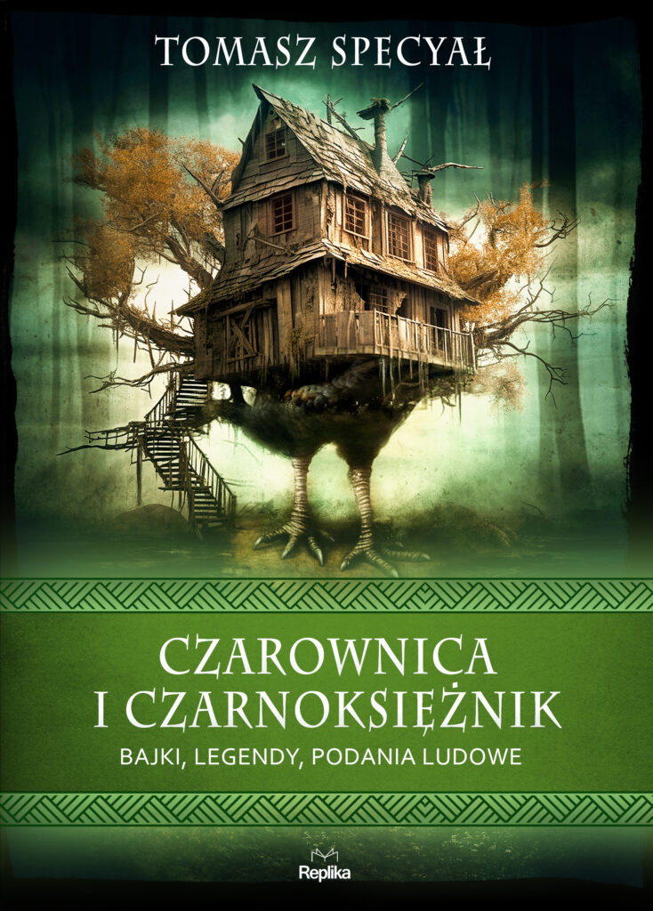 Czarownica i czarnoksiężnik. Bajki, legendy, podania ludowe — okładka