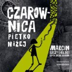 Tytuł: Czarownica piętro niżej
Autor: Marcin Szczygielski
Wydawnictwo: Storybox
Formaty: MP3