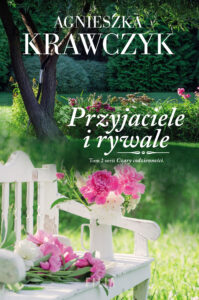 Tytuł: Czary codzienności (Tom 2). Przyjaciele i rywale
Autor: Agnieszka Krawczyk
Wydawnictwo: FILIA
Formaty: EPUB, MOBI