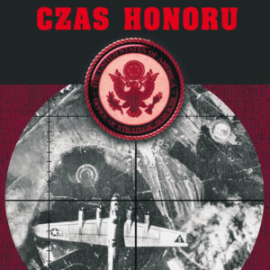 Tytuł: Czas honoru
Autor: W.E.B. Griffin, William E.Butterworth.IV
Wydawnictwo: Zysk i S-ka
Formaty: EPUB, MOBI