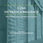 Czas internacjonalizacji Wyzwania dla polskich uczelni — okładka e-booka