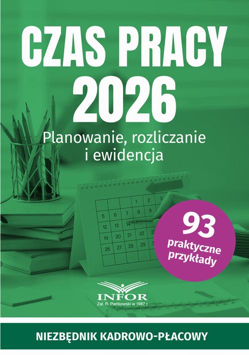Tytuł: Czas pracy 2026
Autor: 
Wydawnictwo: Infor
Formaty: PDF