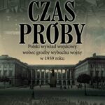 Tytuł: Czas próby
Autor: Piotr Kołakowski
Wydawnictwo: Demart
Formaty: EPUB, MOBI