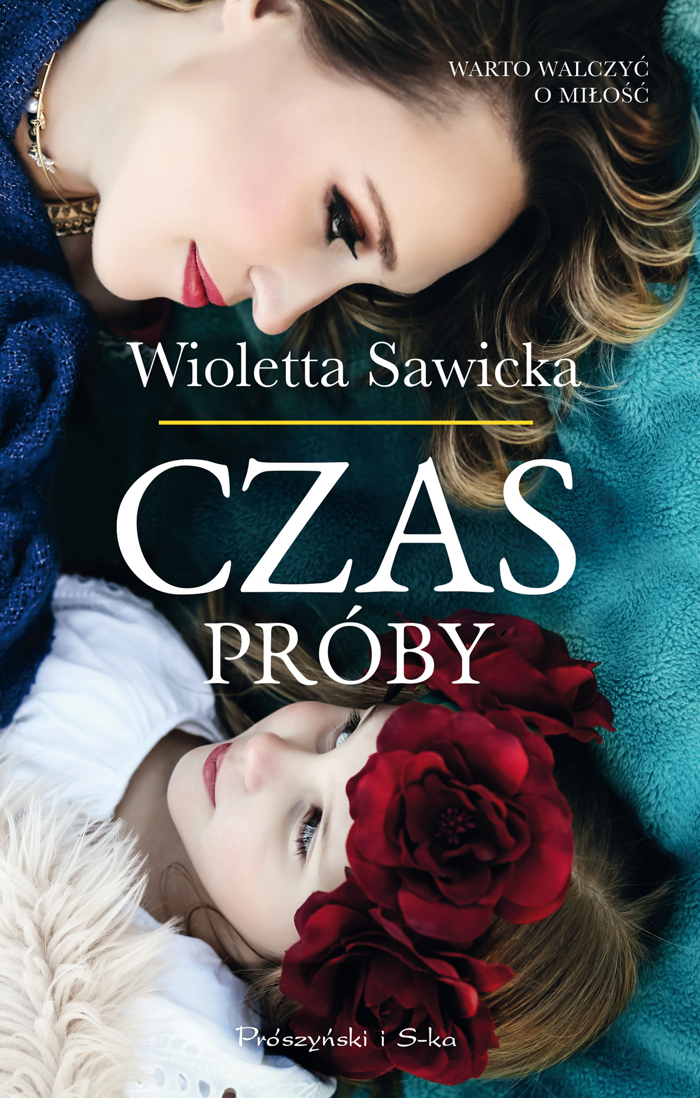 Tytuł: Czas próby
Autor: Wioletta Sawicka
Wydawnictwo: Prószyński Media
Formaty: EPUB, MOBI