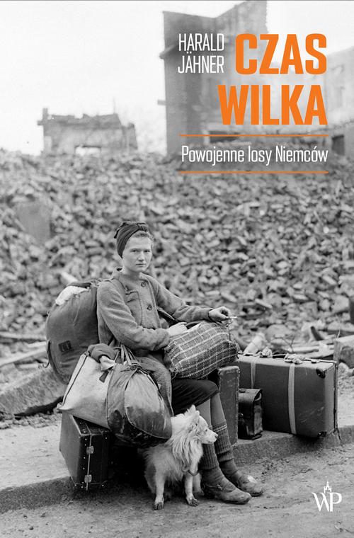 Tytuł: Czas wilka. Powojenne losy Niemców
Autor: Harald Jähner
Wydawnictwo: Poznańskie
Formaty: EPUB, MOBI