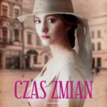 Tytuł: Czas zmian
Autor: Wiktoria Gische
Wydawnictwo: Mando
Formaty: EPUB